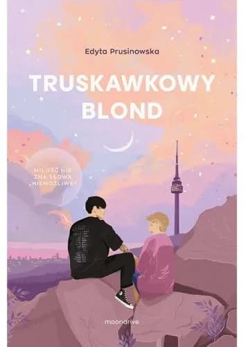 O czym jest książka Truskawkowy blond? Fabuła, bohaterowie i główne wątki