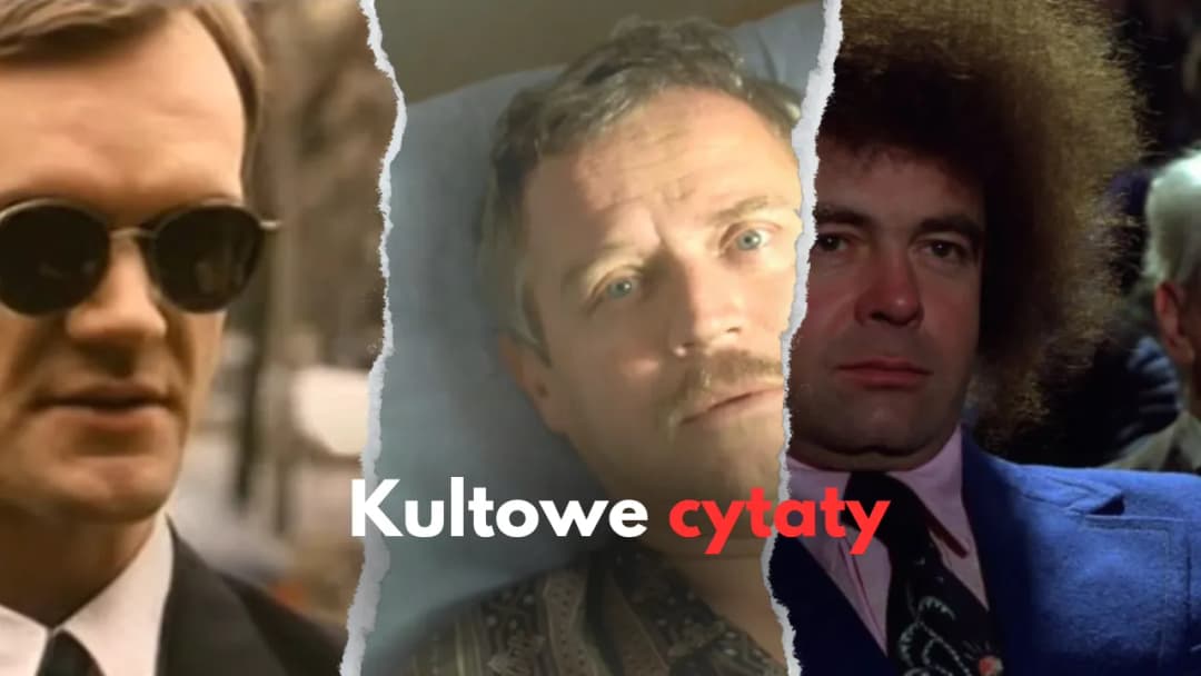 Najlepsze cytaty z Jak zostałem gangsterem, które musisz znać i zapamiętać