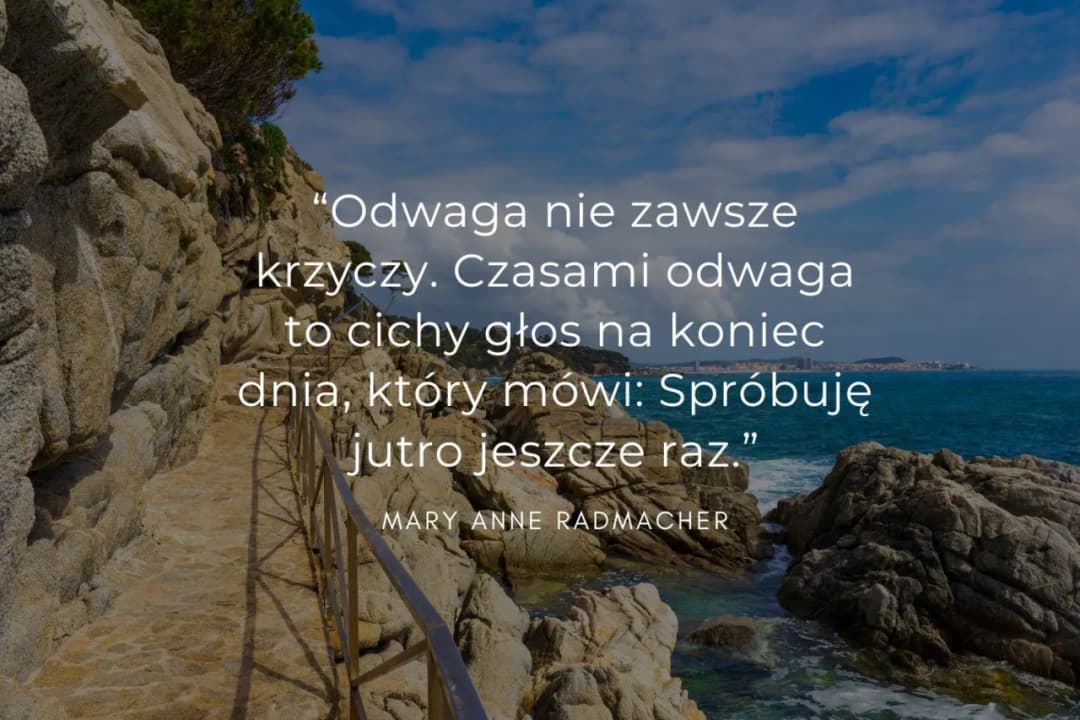 Ciesz się z tego co masz cytaty, które zmienią twoje spojrzenie na życie
