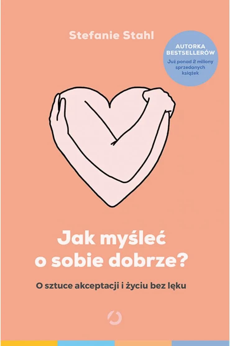 Jak myśleć o sobie dobrze? Najlepsze książki, które zmienią twoje życie